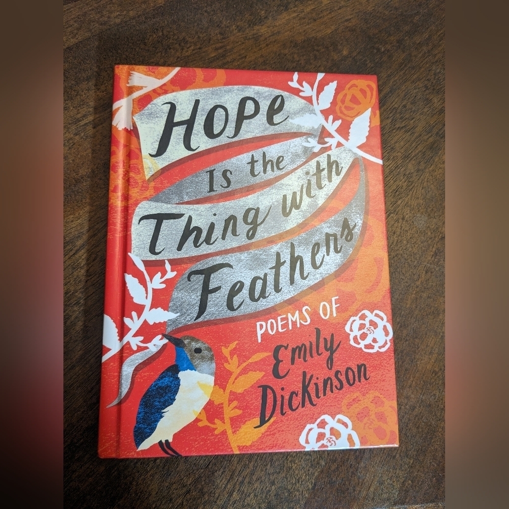 Hope Is the Thing with Feathers – Emily Dickinson | Hardcover Poetry Collection